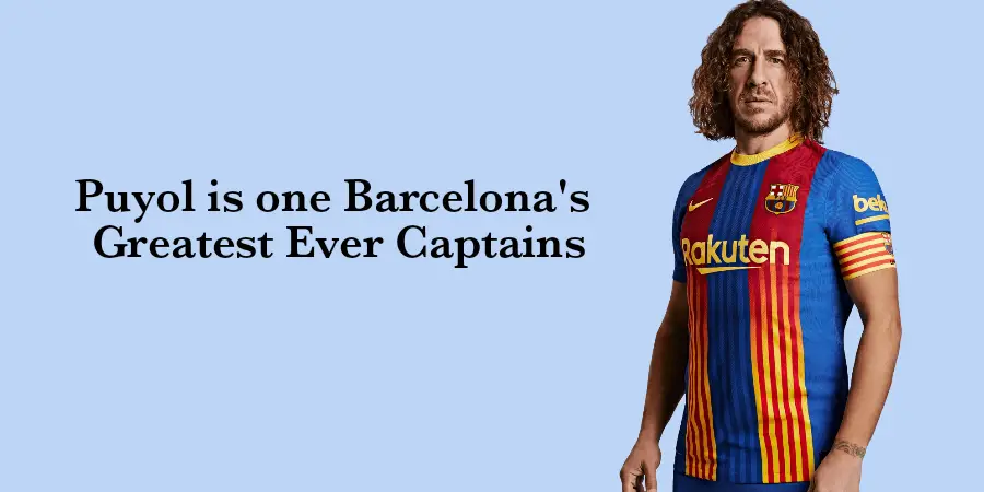 Puyol is one of the best barcelona players of all time