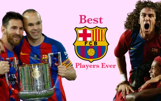 Best Barcelona Players of all time