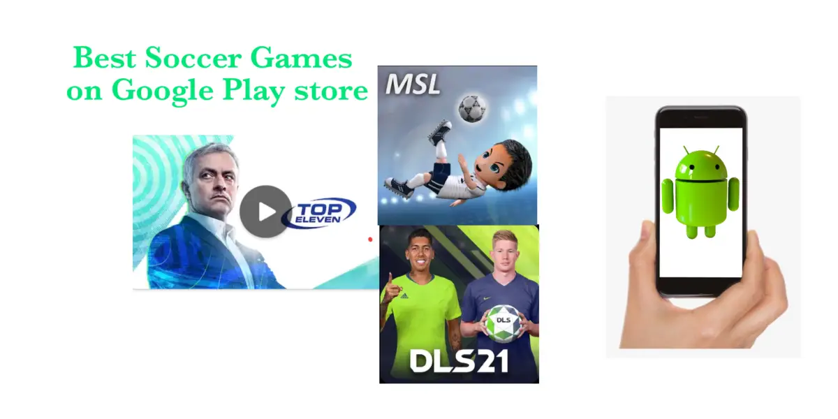 Best Soccer Games on Google Play store