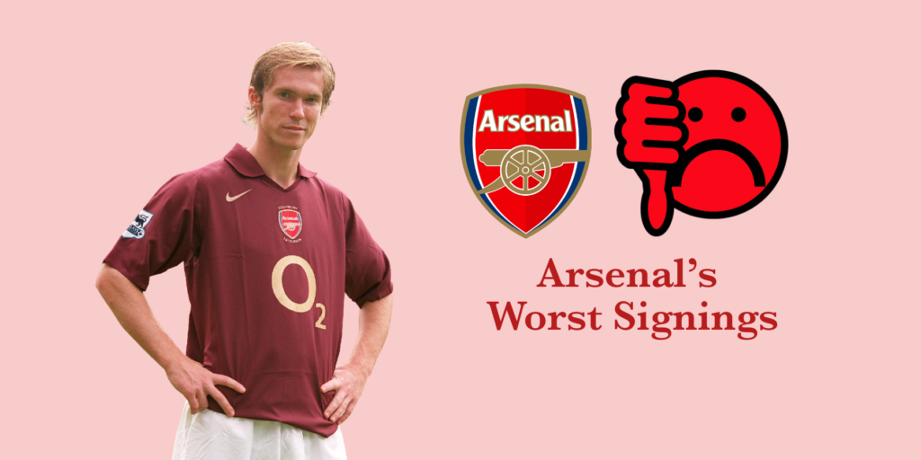 Worst Arsenal Signings