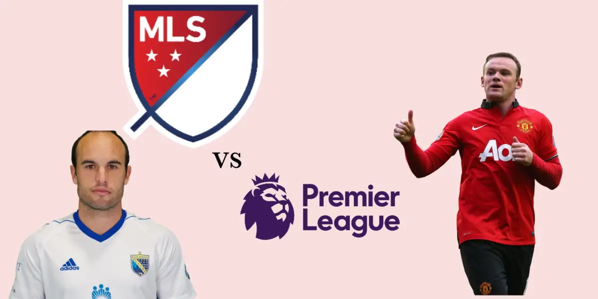 MLS vs Premier League