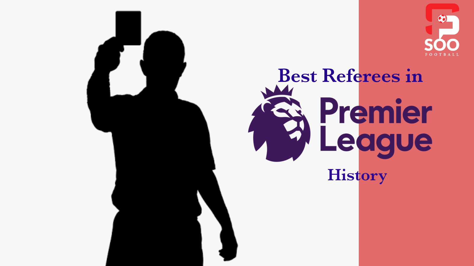 Premier League Referees Ranked [2023 Updated] | Soofootball