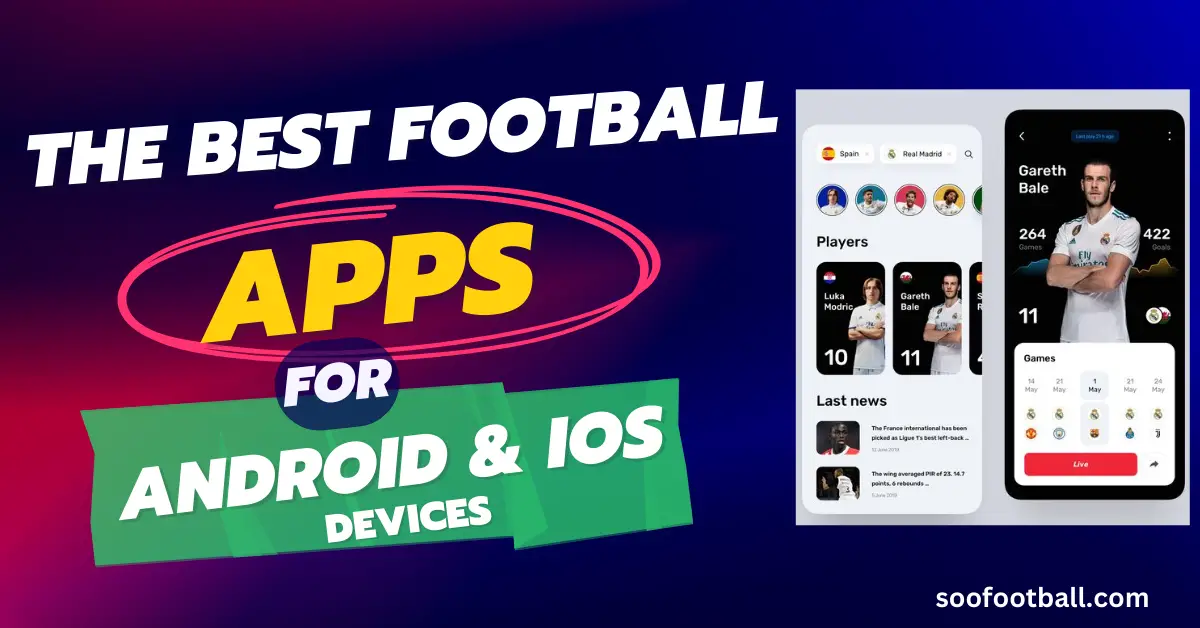 Best football apps for android and IOS