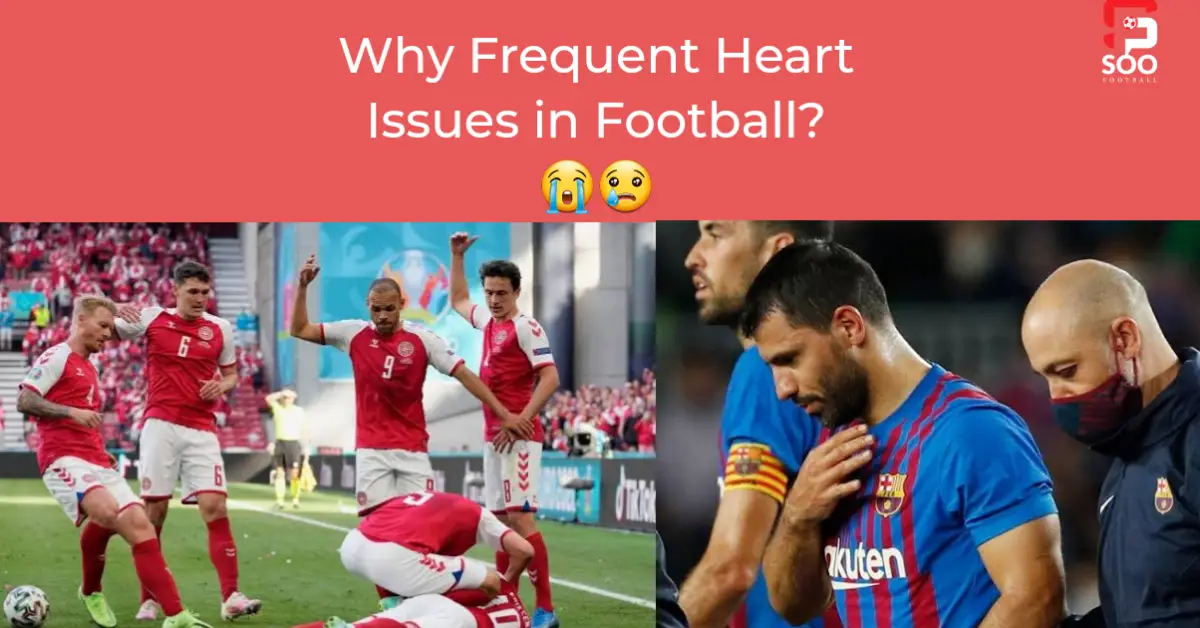 Why Are Many Footballers Having Heart Issues Recently?
