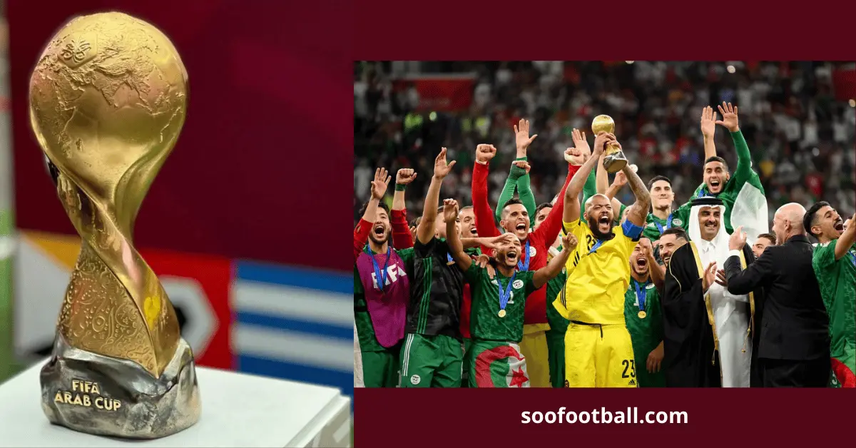 What is the FIFA Arab Cup All About? Indepth Guide Soofootball