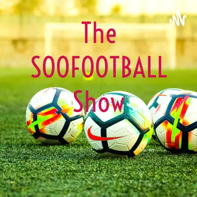 The Soofootball Sshow Cover