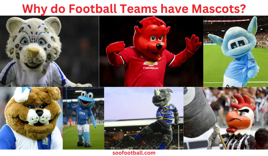 Why do Football Teams have Mascots?