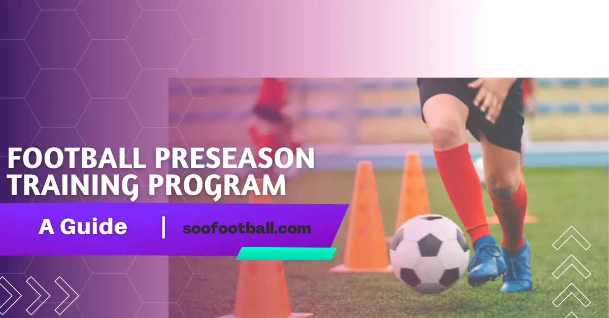 Football preseason training program