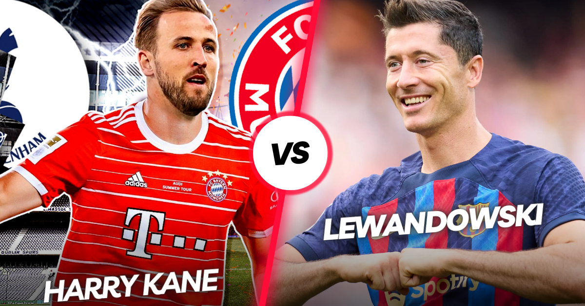 Harry Kane vs Lewandowski Stats