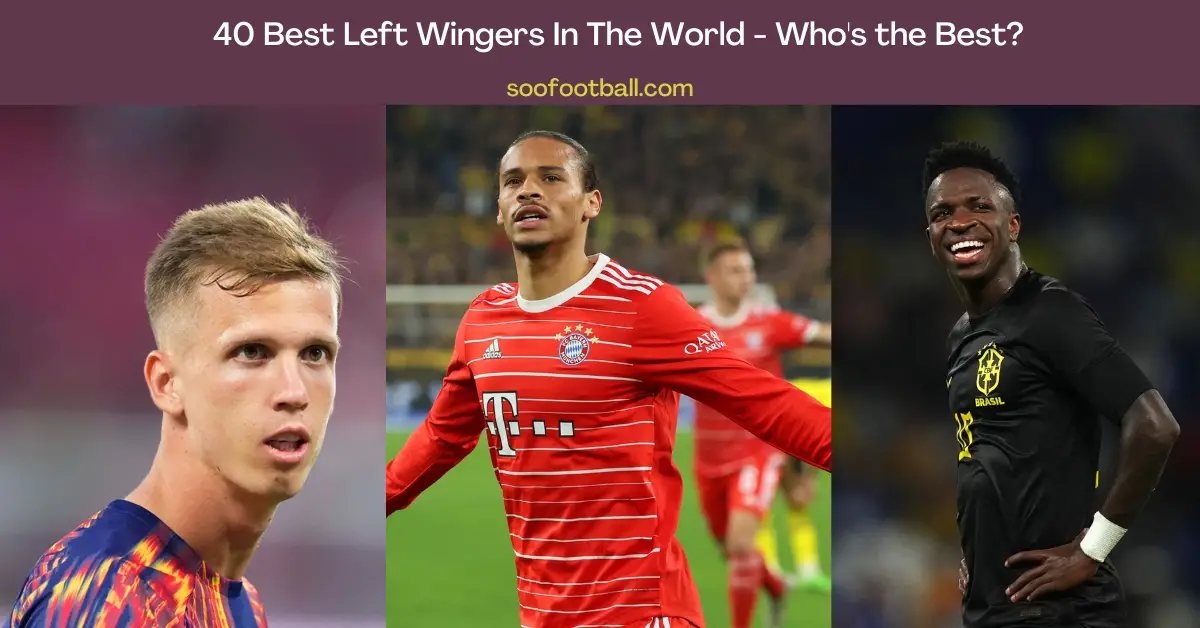 best left wingers in the world