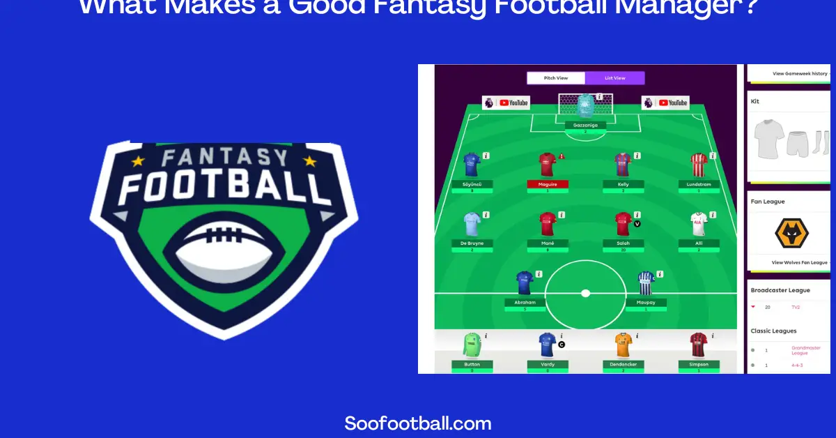 What Makes a Good Fantasy Football Manager?