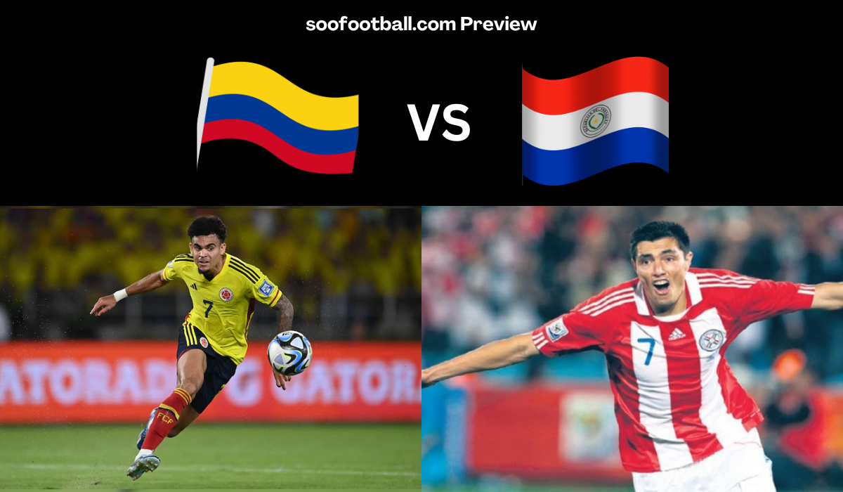 Colombia vs Paraguay preview, team news, tickets & prediction Soofootball