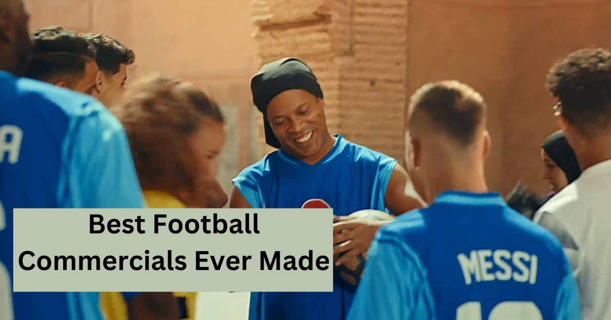 Best Football Commercials Ever Made